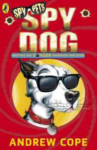 Spy Dog (Spy Dog) / Cope, Andrew - 紀伊國屋書店ウェブストア