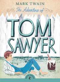 The Adventures of Tom Sawyer (Puffin Classics)