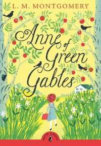 『赤毛のアン』（原書）<br>Anne of Green Gables (Puffin Classics)