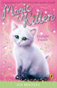 Magic Kitten: Firelight Friends (Magic Kitten)