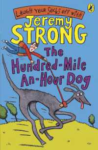 ジェレミー・ストロング著『すっとび犬のしつけ方』（原書）<br>The Hundred-Mile-an-Hour Dog