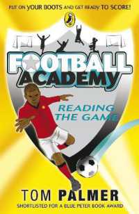 『孤独な司令塔　ＭＦベンの苦悩　（　フットボ－ル・アカデミ－　４　）』（原書）<br>Football Academy: Reading the Game (Football Academy)