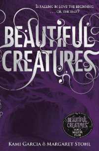 Beautiful Creatures (Book 1) (Beautiful Creatures)