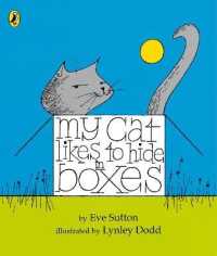 My Cat Likes to hide in Boxes （Board Book）