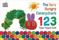 The Very Hungry Caterpillar Finger Puppet Book : 123 Counting Book (The Very Hungry Caterpillar) （Board Book）