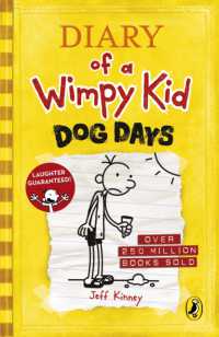 ジェフ・キニー著『グレッグのダメ日記　〔４〕　あ～あ、どうしてこうなるの！？　』（原書）<br>Diary of a Wimpy Kid: Dog Days (Book 4) (Diary of a Wimpy Kid)