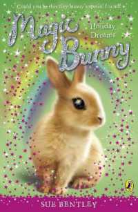 Magic Bunny: Holiday Dreams (Magic Bunny)
