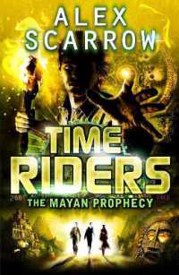 TimeRiders: the Mayan Prophecy (Book 8) (Timeriders)