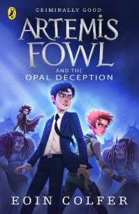 Artemis Fowl and the Opal Deception (Artemis Fowl)