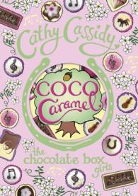 Coco Caramel (Chocolate Box Girls) -- Hardback