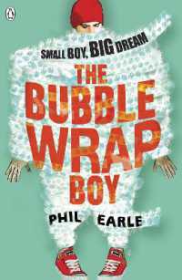 The Bubble Wrap Boy : Discover the timeless classroom classic