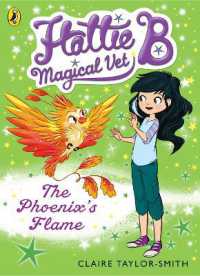 Hattie B, Magical Vet: The Phoenix's Flame (Book 6) (Hattie B, Magical Vet)