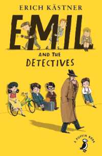 エーリヒ・ケストナー作『エミ－ルと探偵たち』（英訳）<br>Emil and the Detectives (A Puffin Book)