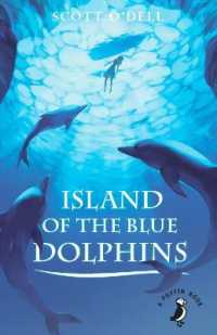 スコット・オデル著『青いイルカの島』（原書）<br>Island of the Blue Dolphins (A Puffin Book)