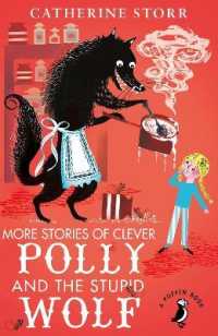 More Stories of Clever Polly and the Stupid Wolf (A Puffin Book)