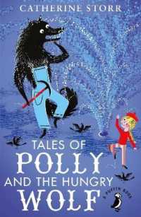 Tales of Polly and the Hungry Wolf (A Puffin Book)