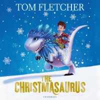 Christmasaurus -- CD-Audio （Unabridged）