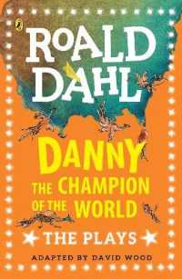 Danny the Champion of the World : The Plays