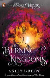 The Burning Kingdoms (The Smoke Thieves Book 3) (The Smoke Thieves)
