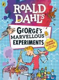 Roald Dahl: George's Marvellous Experiments (Roald Dahl)