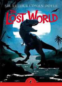 アーサー.コナン・ドイル 著『ロスト・ワールド 失われた世界 』（原書）<br>The Lost World (Puffin Classics)