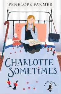 Charlotte Sometimes (A Puffin Book)