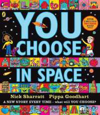 You Choose in Space : A new story every time - what will YOU choose? (You Choose)