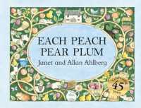 Each Peach Pear Plum （Board Book）