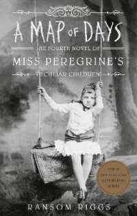 A Map of Days : Miss Peregrine's Peculiar Children (Miss Peregrine's Peculiar Children)