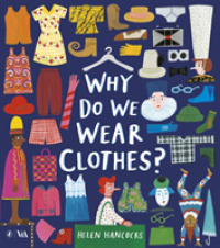 Why Do We Wear Clothes? (V&a) -- Hardback