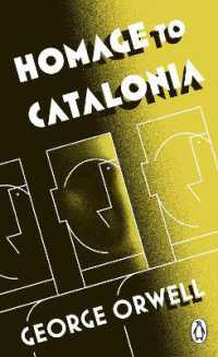 ジョージ・オーウェル『カタロニア讃歌』（原書）<br>Homage to Catalonia (Penguin Modern Classics)
