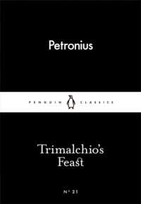 Trimalchio's Feast (Penguin Little Black Classics)