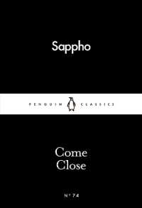 Come Close (Penguin Little Black Classics)