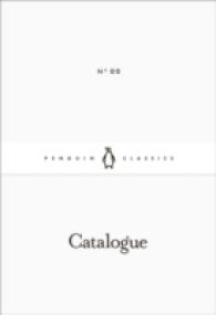 Penguin Classics: Catalogue -- Paperback / softback
