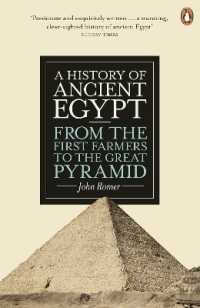 A History of Ancient Egypt : From the First Farmers to the Great Pyramid