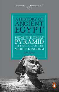 A History of Ancient Egypt, Volume 2 : From the Great Pyramid to the Fall of the Middle Kingdom
