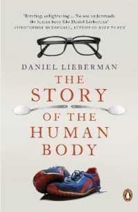 ダニエル．E.リーバーマン『人体６００万年史科学が明かす進化・健康・疾病　上・下』（原書）<br>The Story of the Human Body : Evolution, Health and Disease