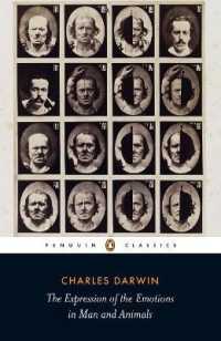 ダーウィン『人及び動物の表情について』（原書）<br>The Expression of the Emotions in Man and Animals (Penguin Classics)