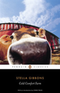 Cold Comfort Farm (Penguin Classics)