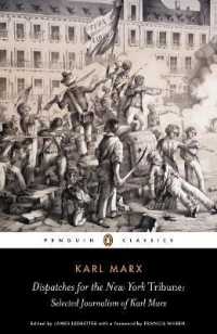 マルクスのジャーナリズム著作集<br>Dispatches for the New York Tribune : Selected Journalism of Karl Marx
