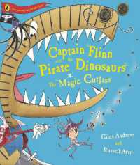 Captain Flinn and the Pirate Dinosaurs - the Magic Cutlass
