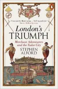 London's Triumph : Merchant Adventurers and the Tudor City
