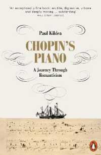 Chopin's Piano : A Journey through Romanticism