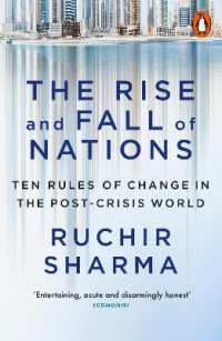 The Rise and Fall of Nations : Ten Rules of Change in the Post-Crisis World