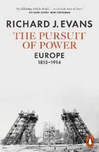 『力の追求：ヨ－ロッパ史1815-1914』（原書）<br>The Pursuit of Power : Europe, 1815-1914