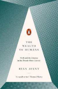 The Wealth of Humans : Work and Its Absence in the Twenty-first Century