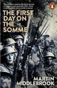 The First Day on the Somme : 1 July 1916