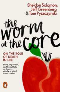 The Worm at the Core : On the Role of Death in Life