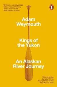 Kings of the Yukon : An Alaskan River Journey