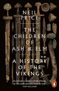 The Children of Ash and Elm : A History of the Vikings